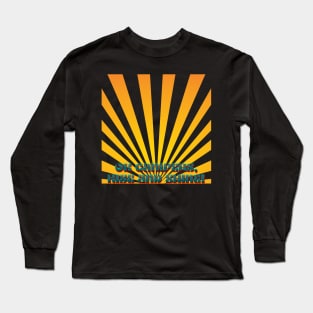 OK Campers, rise and shine! Long Sleeve T-Shirt